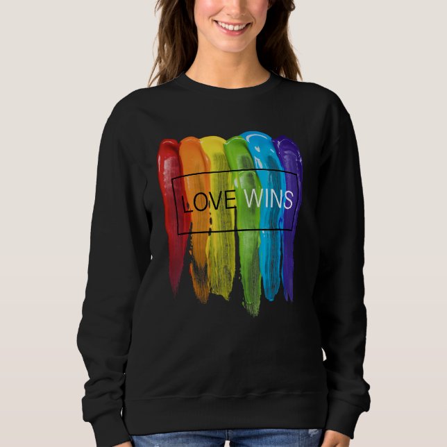 LGBTQ Equality Gay Pride Love Wins Be Yourself Mon Sweatshirt (Front)