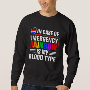Lgbtq Gay Pride Month  Emergency Rainbow Is My Blo Sweatshirt