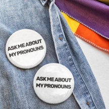 LGBTQ gender fluid ask me about my pronouns custom