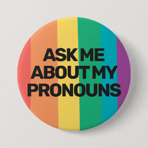 LGBTQ gender fluid pride ask my pronouns custom 7.5 Cm Round Badge