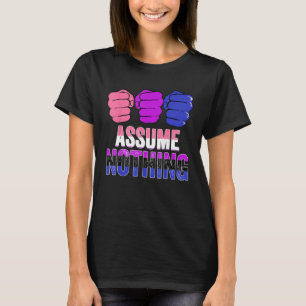 LGBTQ Genderfluid Pride Assume Nothing Gender Flui T-Shirt