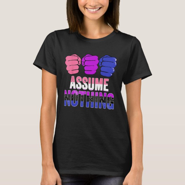 LGBTQ Genderfluid Pride Assume Nothing Gender Flui T-Shirt (Front)
