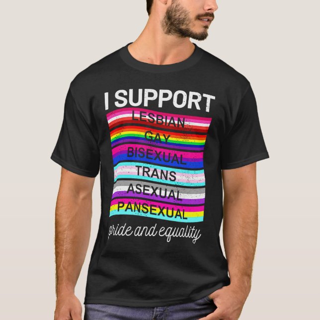 LGBTQ I support pansexual asexual trans bisexual g T-Shirt (Front)