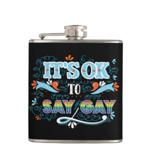 LGBTQ It's OK To Say Gay Pride Rainbow Hip Flask