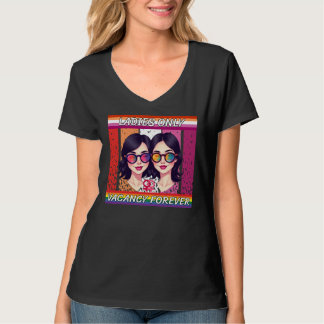 LGBTQ Ladies Only, Vacancy Forever T-Shirt