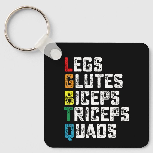 LGBTQ Legs Glutes Biceps Triceps Quads Funny Gym Key Ring (Front)