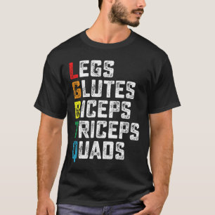 LGBTQ Legs Glutes Biceps Triceps Quads Funny Gym T-Shirt