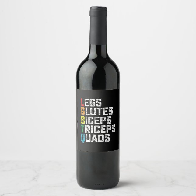 LGBTQ Legs Glutes Biceps Triceps Quads Funny Gym Wine Label (Front)