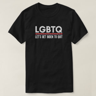LGBTQ Let's Get Biden To Quit Anti Joe Biden Funny T-Shirt