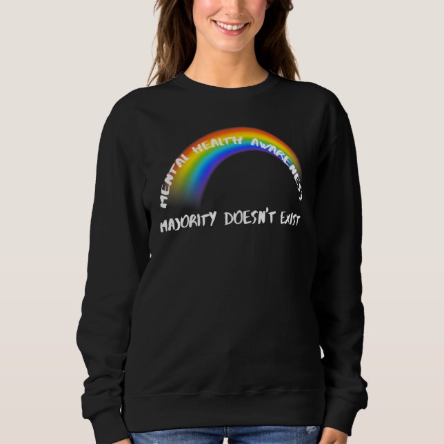 Lgbtq  Majority Doesn't Exist Sweatshirt (Front)
