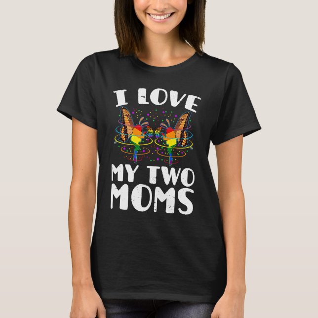 LGBTQ Mothers Day Lesbian Moms Rainbow Flag Butter T-Shirt (Front)