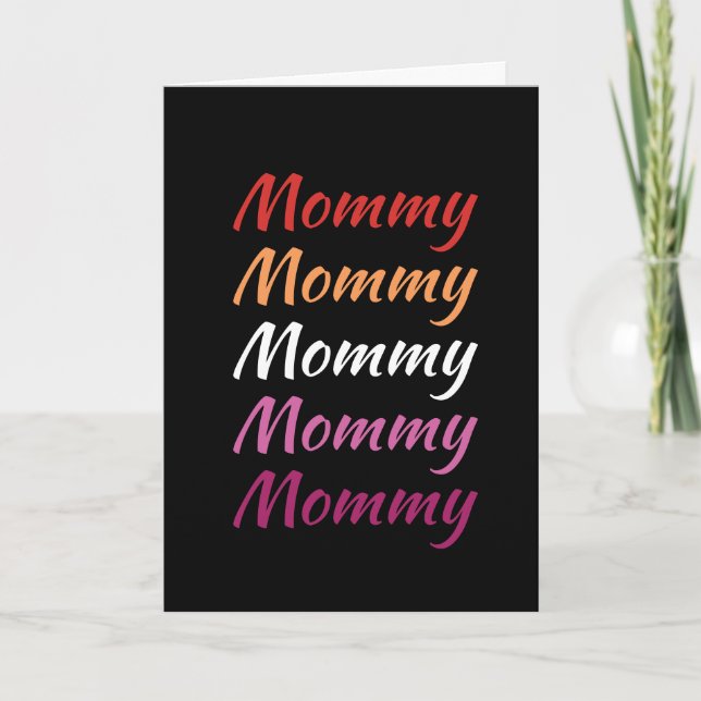 LGBTQ Mummy Lesbian Pride Mum Mother's Day Card (Front)