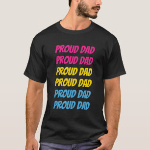 LGBTQ Pansexual Pride Proud Dad Repeating Text T-Shirt