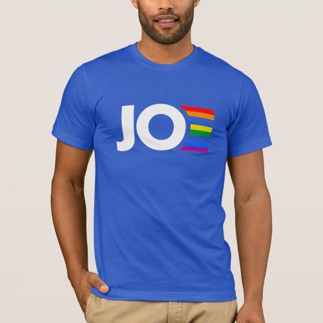 LGBTQ Pride for Joe T-Shirt (Front)