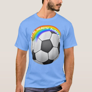 Lgbtq Pride Soccer Mental Health 3036 1370 T-Shirt