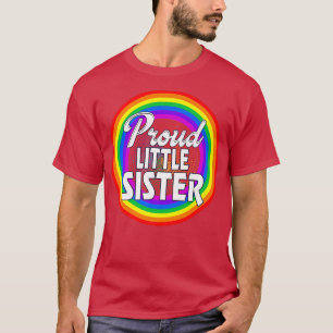 Lgbtq Proud Little Sister Gay Pride Lgbt Ally Rain T-Shirt