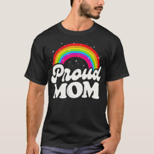 LGBTQ Proud Mum Gay Pride LGBT Ally Rainbow Mother T-Shirt