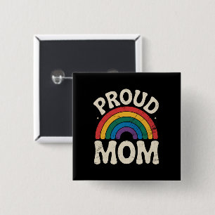 LGBTQ Proud Mum Gay Pride Rainbow Mother's Day 15 Cm Square Badge
