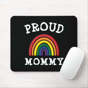 LGBTQ Proud Mummy Gay Pride Rainbow Mother's Day Mouse Pad