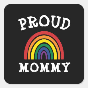 LGBTQ Proud Mummy Gay Pride Rainbow Mother's Day Square Sticker