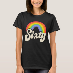 LGBTQ Queer Gay Pride Rainbow 60th Birthday Party  T-Shirt