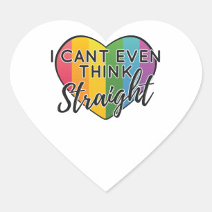 LGBTQ Rainbow Can't Even Think Straight Gay Pride Heart Sticker