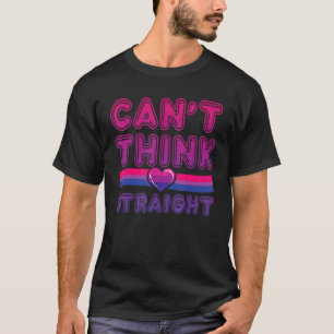 LGBTQ Rainbow Pride Gay Lesbian Can't Think Straig T-Shirt