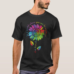 LGBTQ Rainbow Sunflower World Flower Pride Be Equa T-Shirt