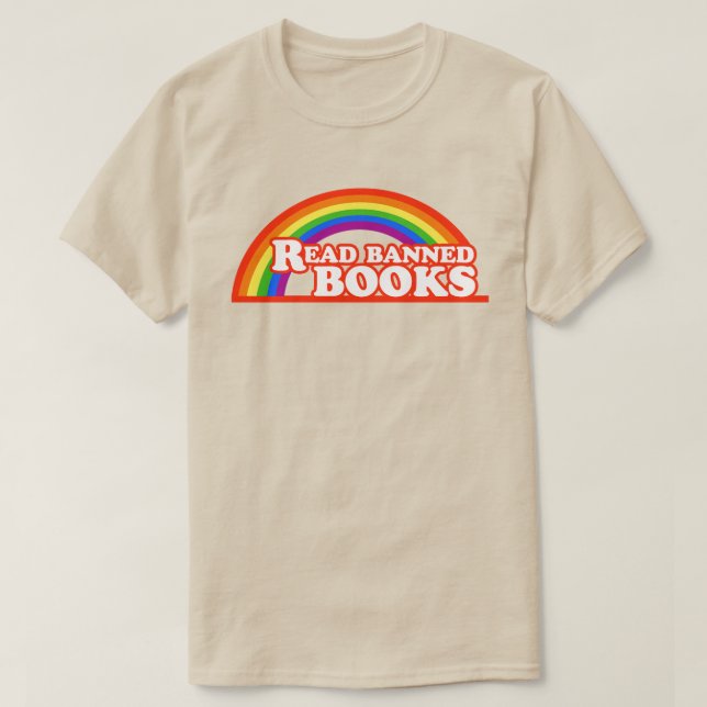 LGBTQ Rights Read Banned Books T-Shirt (Design Front)