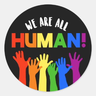 LGBTQ+ RIghts We are all Human Classic Round Sticker