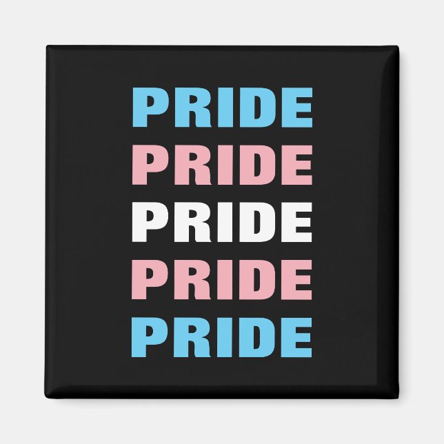 LGBTQ Transgender Pride Customisable Repeated Text Magnet (Front)