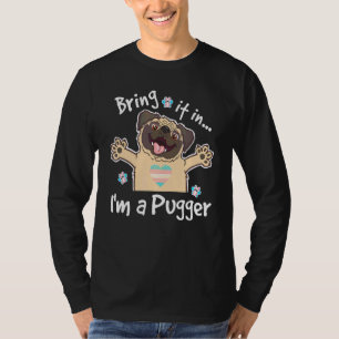 Lgbtq Transgender Pride Cute Pug Dog I'm A Pugger T-Shirt