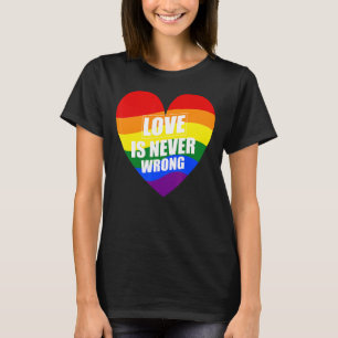 Lgbtq Transgender Pride Parade Love Is Never Wrong T-Shirt