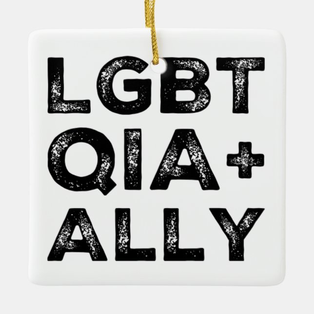 LGBTQIA+ALLY CERAMIC ORNAMENT (Front)