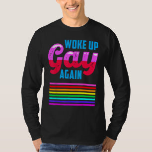 LGBTQIA+ Woke Up Gay Again Pride Rainbow Flag Men T-Shirt