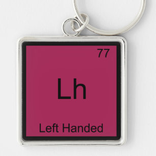 Lh - Left Handed Funny Element Chemistry Symbol T Key Ring