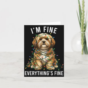 Lhasa Apso Christmas I'm Fine Everything Is Fine Card