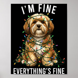 Lhasa Apso Christmas I'm Fine Everything Is Fine Poster