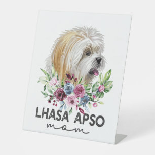 Lhasa Apso Shirt Gifts Dog Mum Pedestal Sign