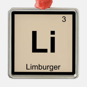 Li - Limburger Cheese Chemistry Periodic Table Metal Tree Decoration