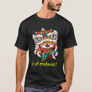 Li Xi Chau Di Tet 2022 Decoration Vietnamese New Y T-Shirt