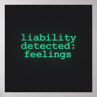 Liability Detected Feelings Terminal Poster AI 