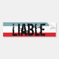 Liable Bumper Sticker