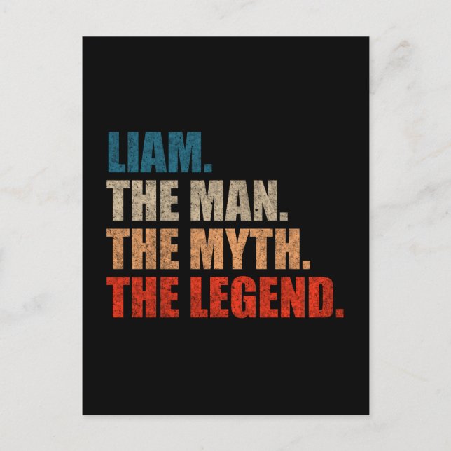 Liam The Man The Myth The Legend Postcard (Front)