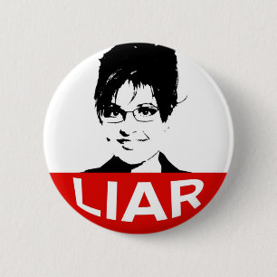 Liar 6 Cm Round Badge