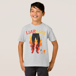 Liar, Liar, Pant's on Fire T-Shirt