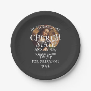 Liar Trump Church State Holy Roman Empire Party Paper Plate