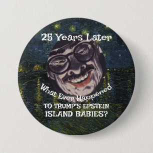 Liar Trump Epstein Island Files Babies Republican  7.5 Cm Round Badge