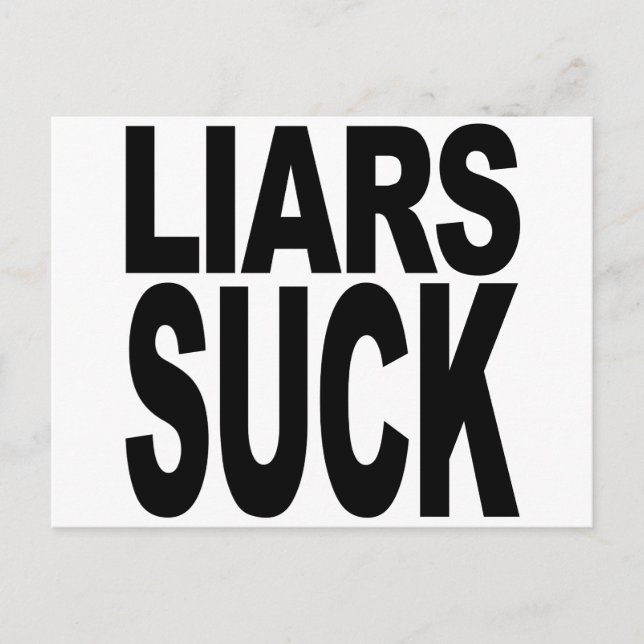 Liars Suck Postcard (Front)