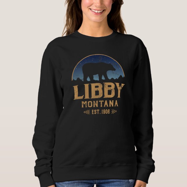 Libby Montana MT Big Sky Country Bear & Mountains Sweatshirt (Front)